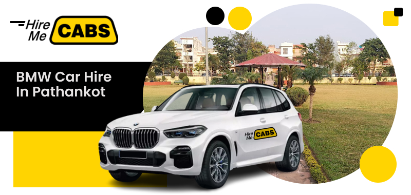 BMW car hire in Pathankot